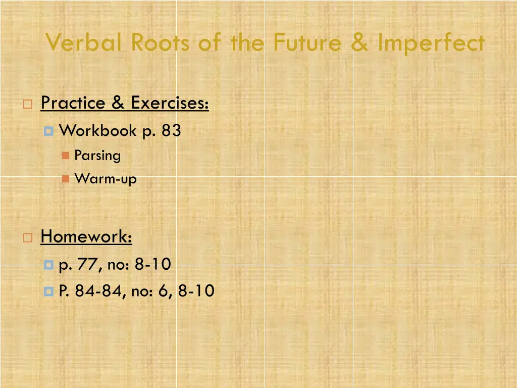 verbal roots of the future imperfect 23