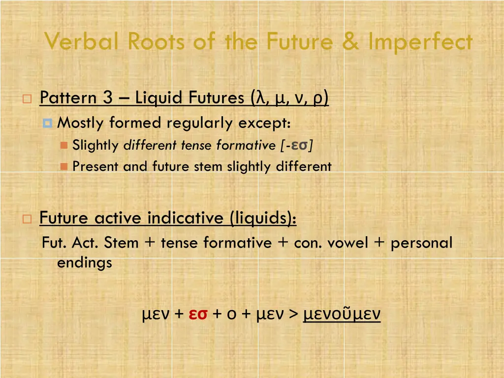 verbal roots of the future imperfect 3
