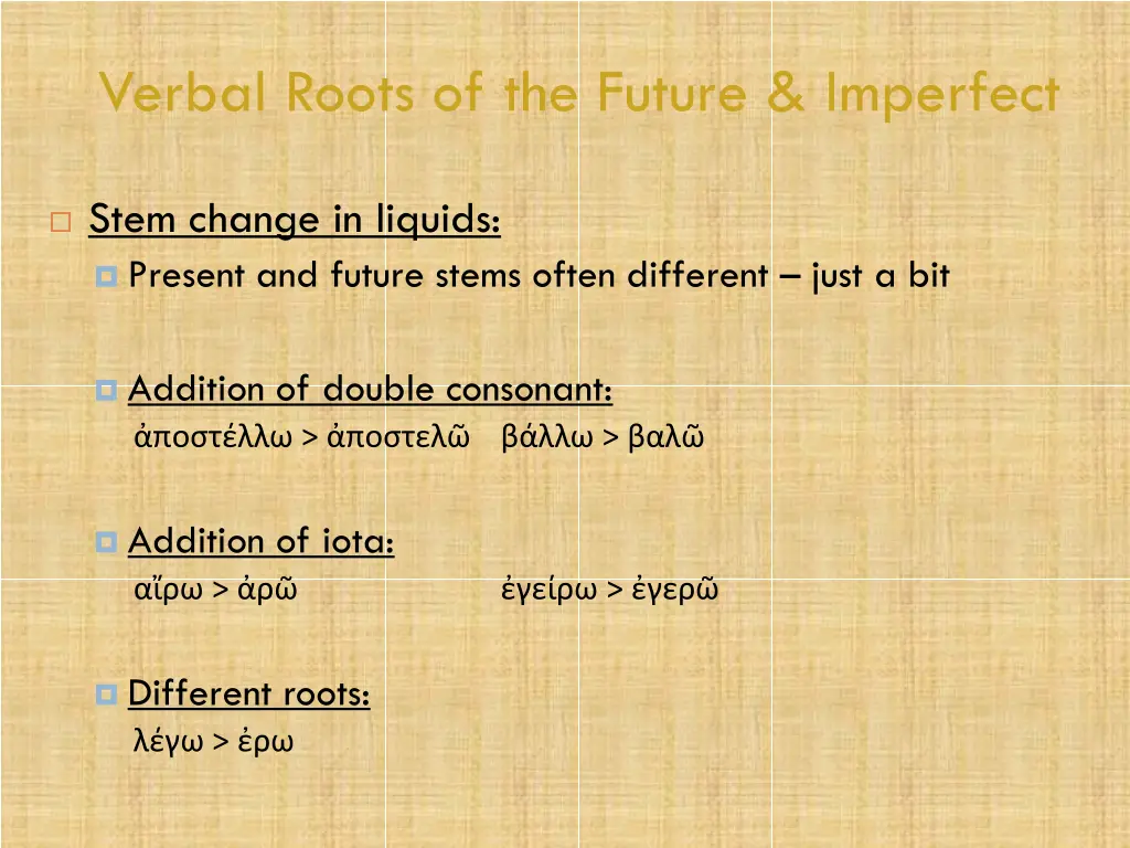verbal roots of the future imperfect 7