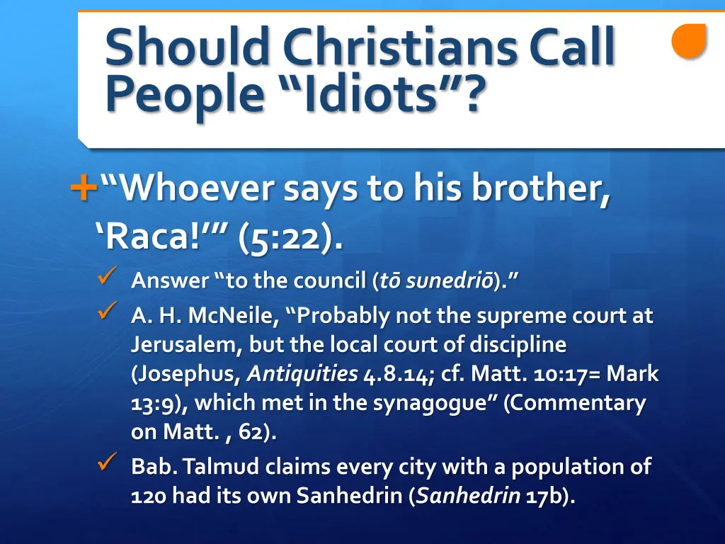 should christians call people idiots 3