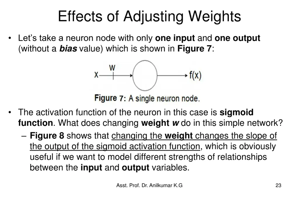 effects of adjusting weights