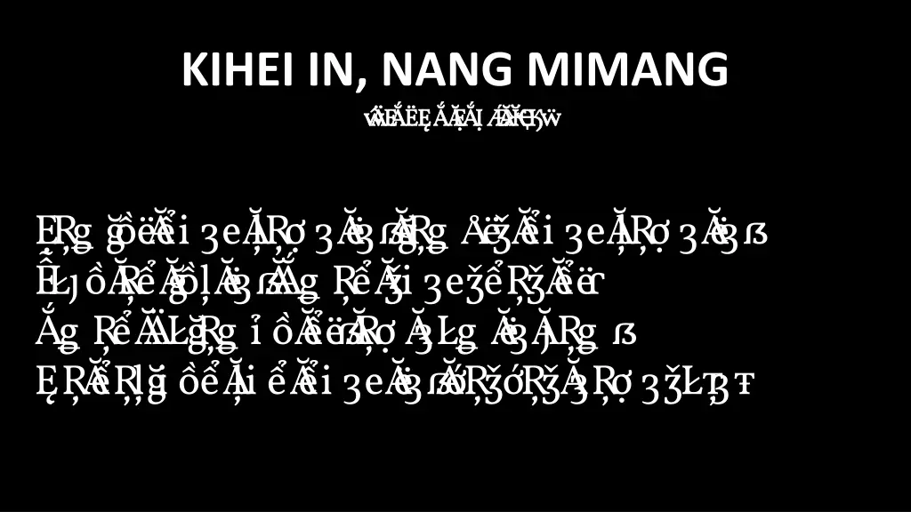 kihei in nang mimang bi akna late 2 0 3 bi akna 3