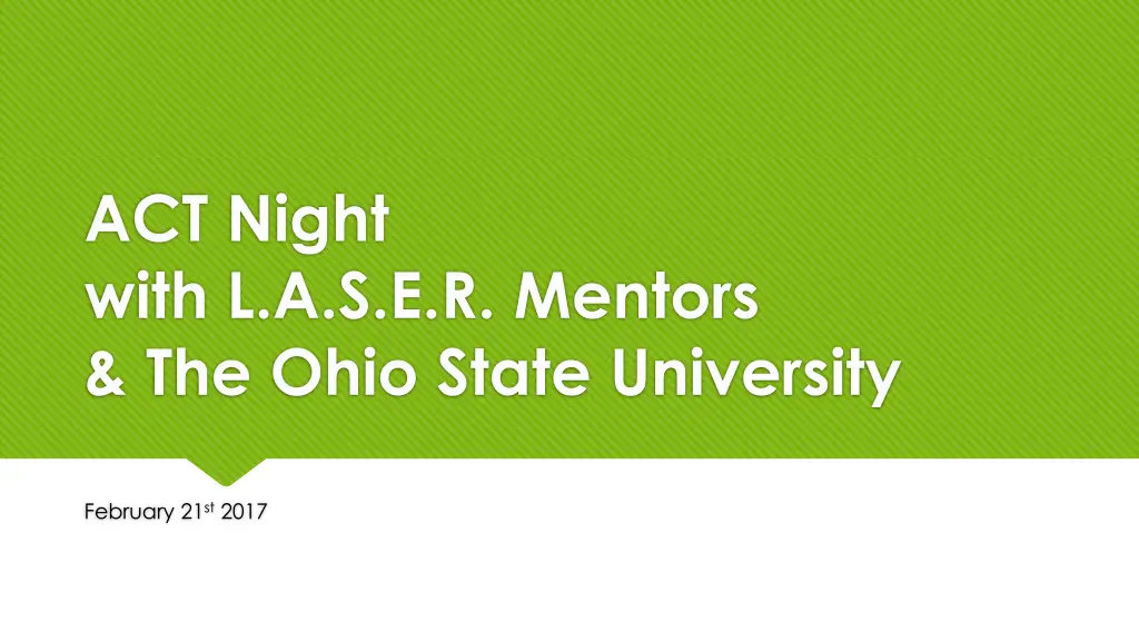 act night with l a s e r mentors the ohio state