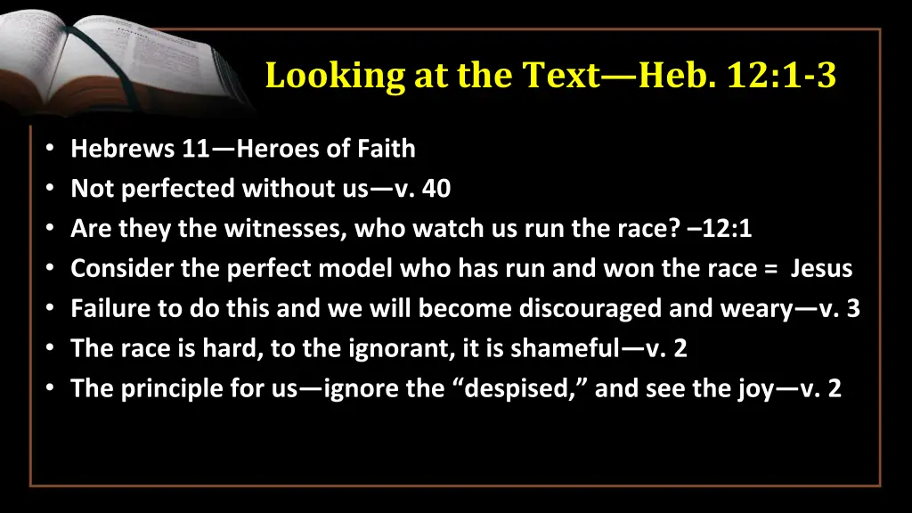 looking at the text heb 12 1 3