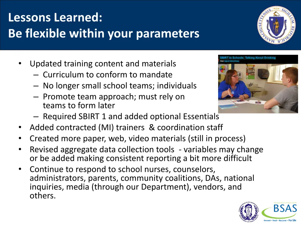 lessons learned be flexible within your parameters