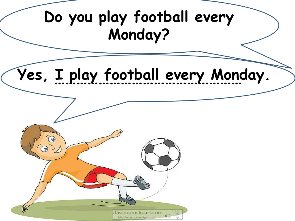 do you play football every monday