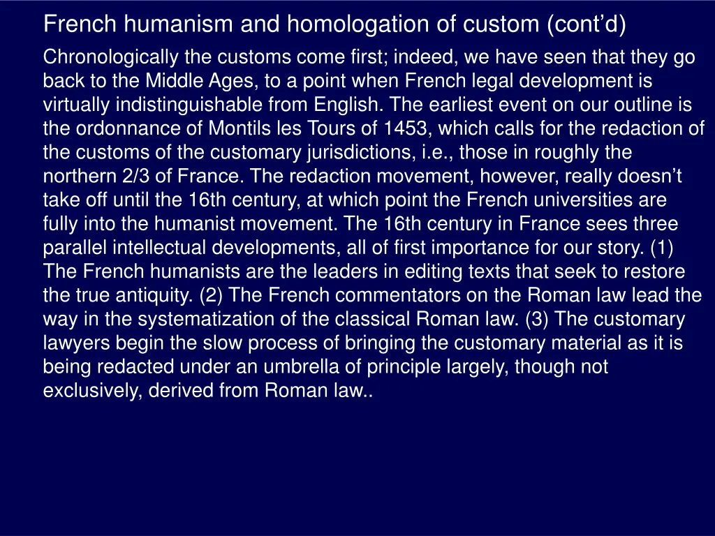 french humanism and homologation of custom cont 1