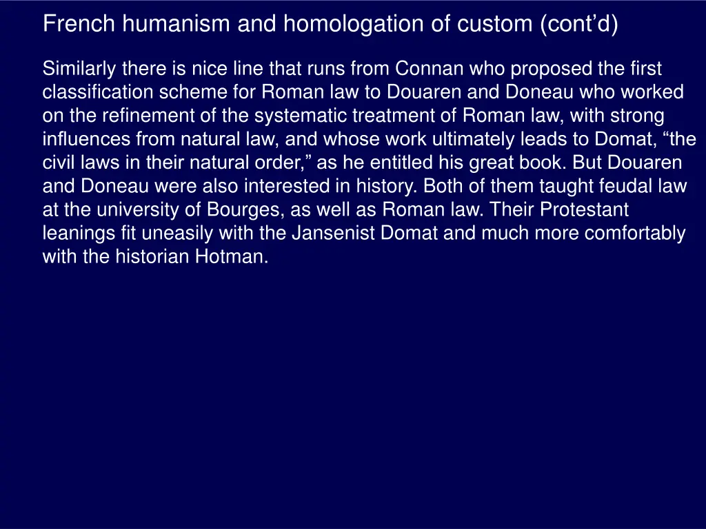 french humanism and homologation of custom cont d 2