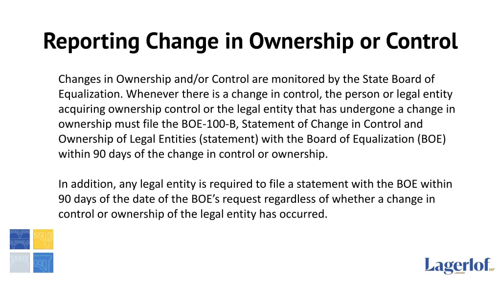 reporting change in ownership or control