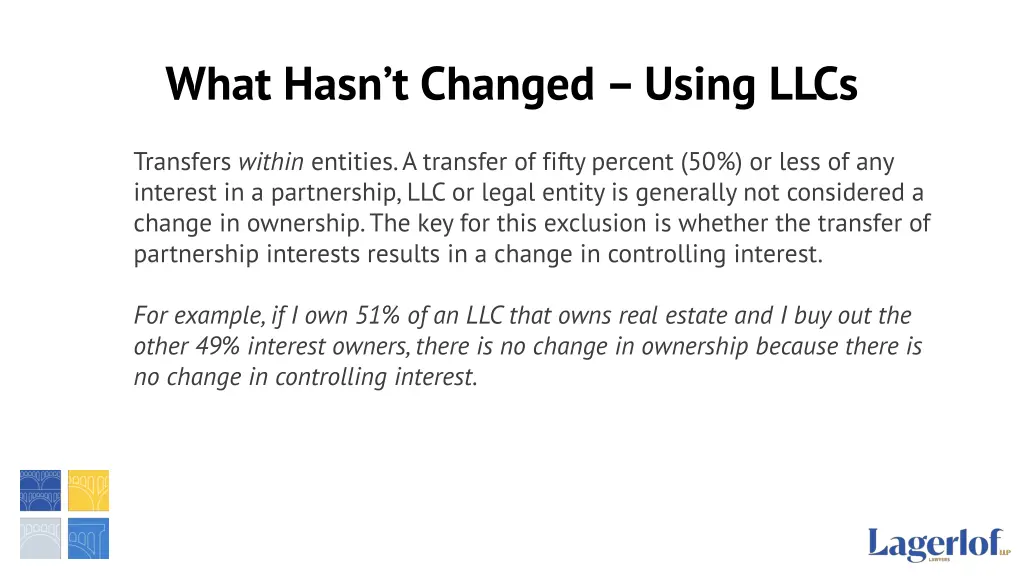 what hasn t changed using llcs 1