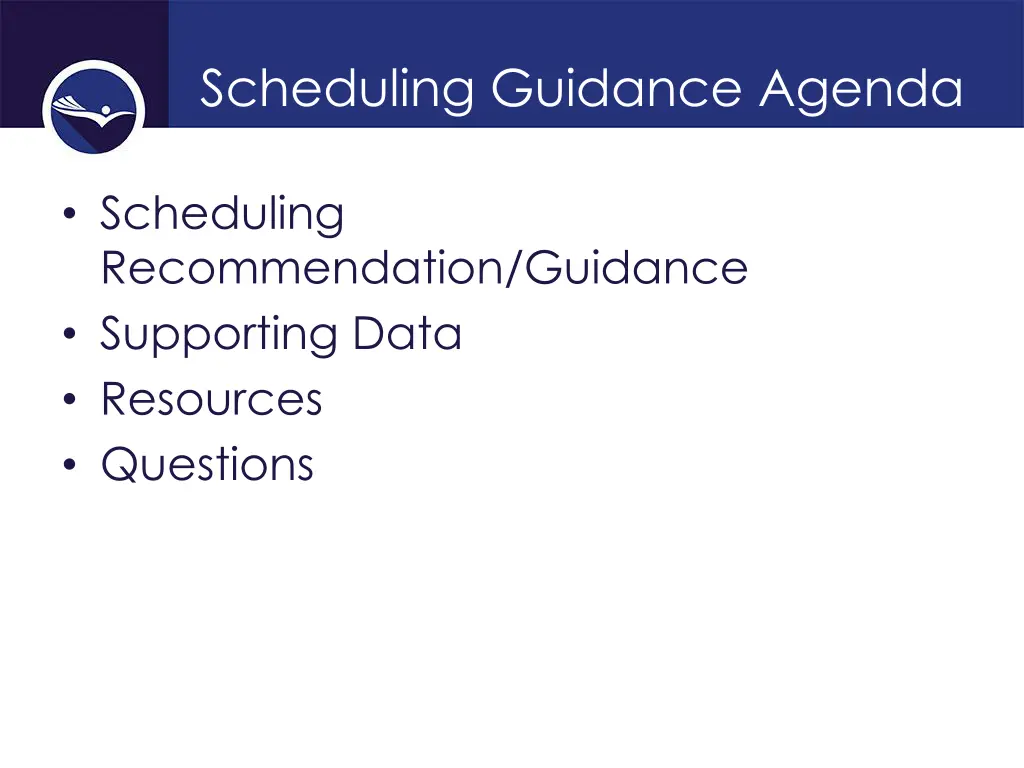scheduling guidance agenda