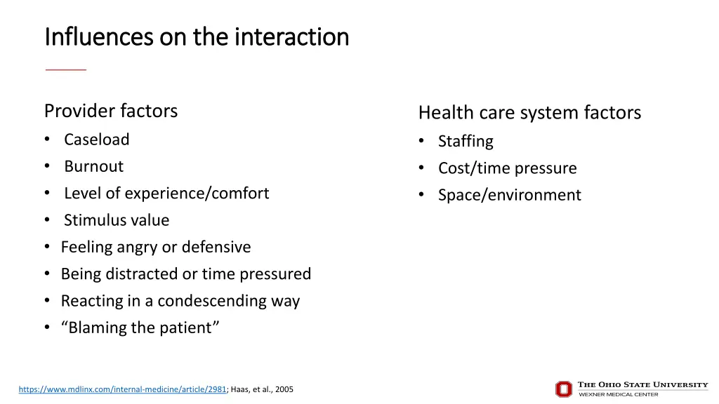 influences on the interaction influences