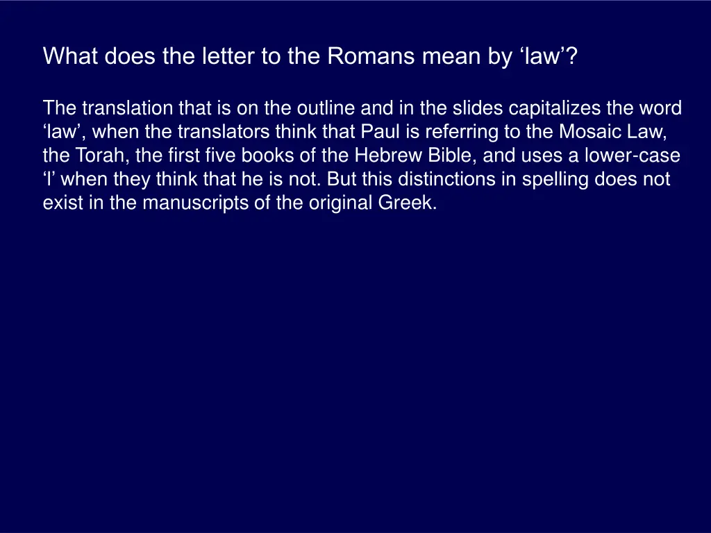 what does the letter to the romans mean by law