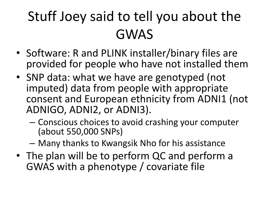 stuff joey said to tell you about the gwas