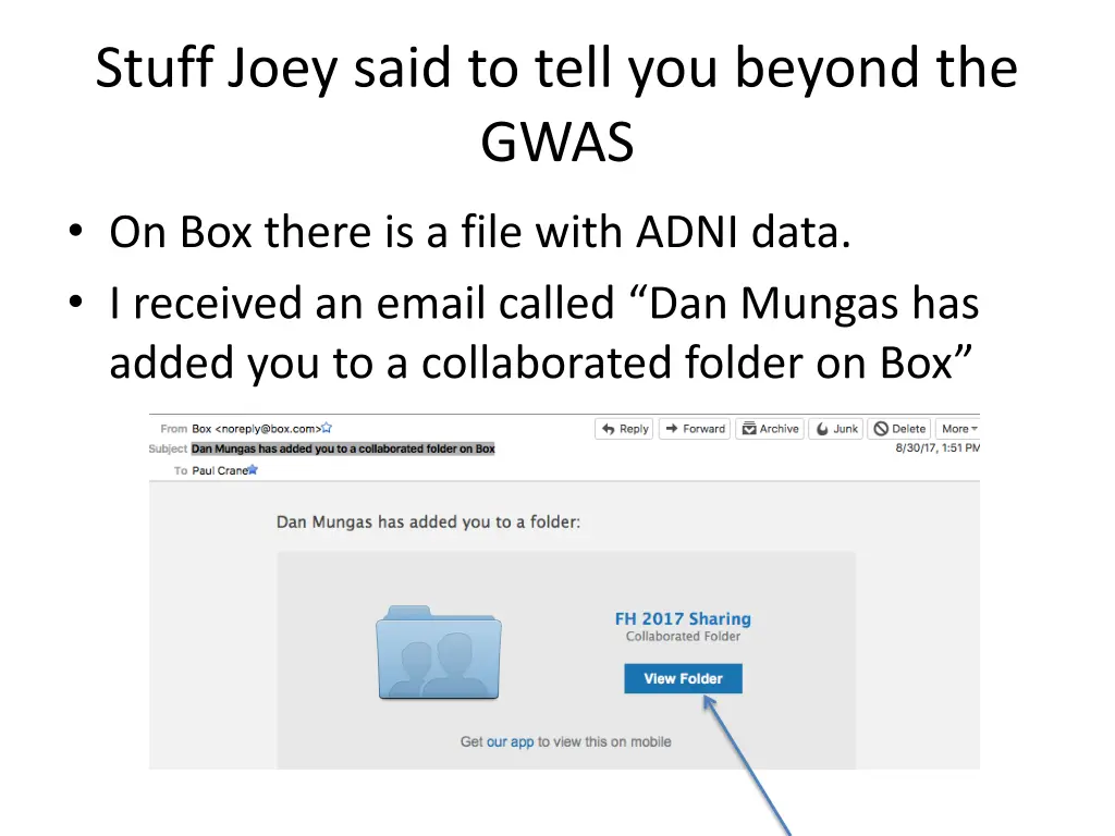 stuff joey said to tell you beyond the gwas