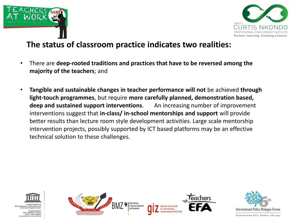 the status of classroom practice indicates