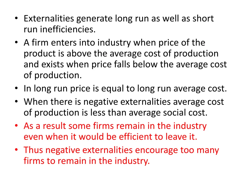 externalities generate long run as well as short