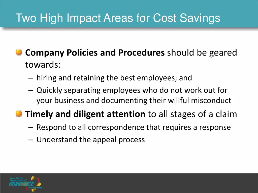 two high impact areas for cost savings