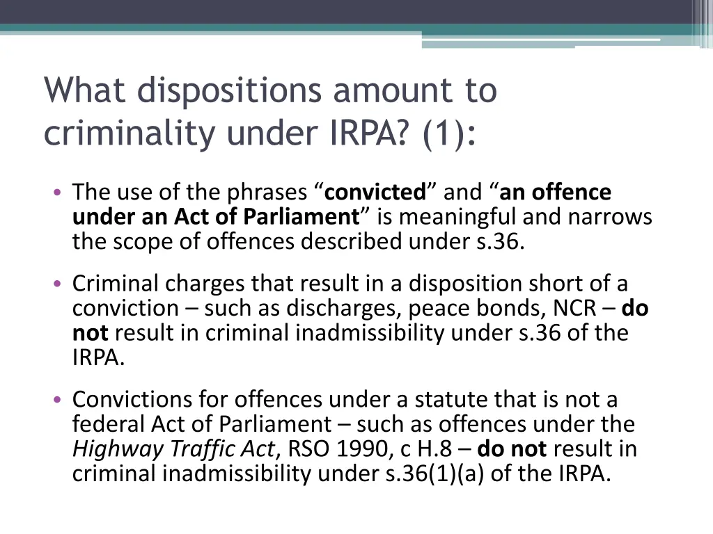 what dispositions amount to criminality under