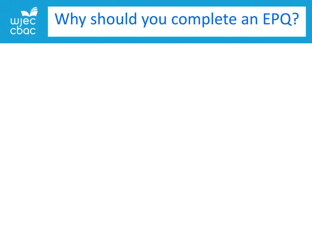 why should you complete an epq