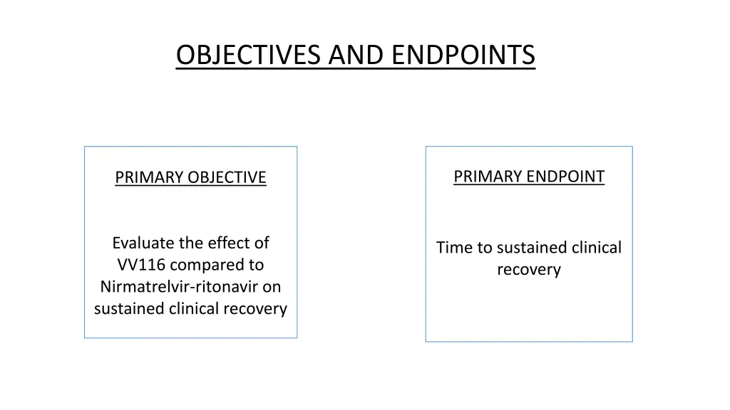 objectives and endpoints