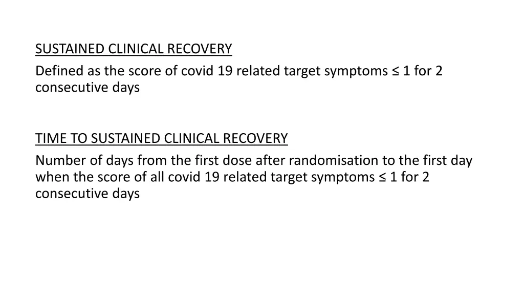sustained clinical recovery defined as the score