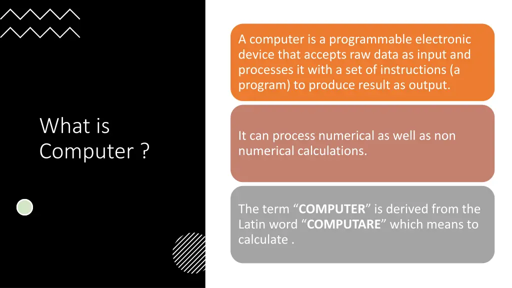 a computer is a programmable electronic device