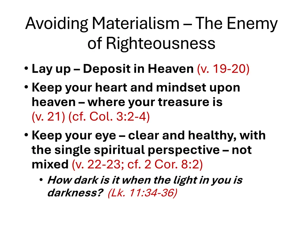 avoiding materialism the enemy of righteousness 2
