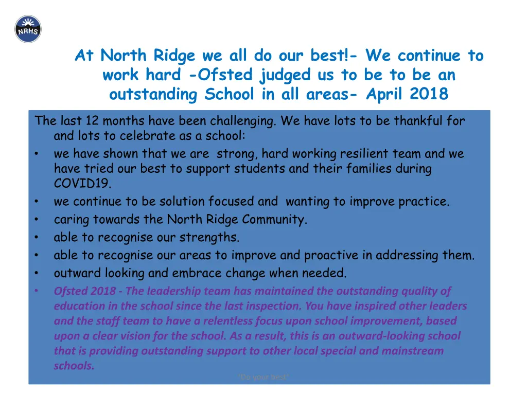 at north ridge we all do our best we continue