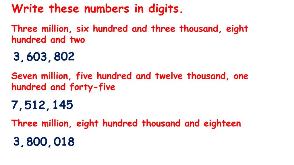 write these numbers in digits