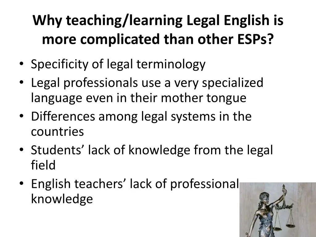 why teaching learning legal english is more