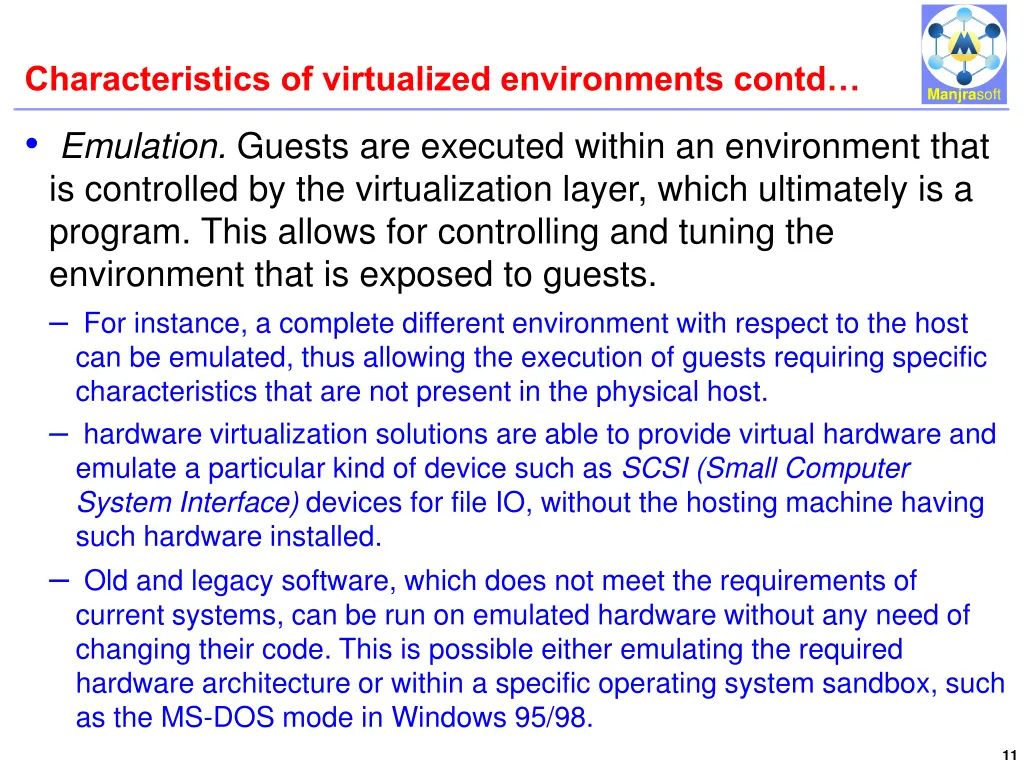 characteristics of virtualized environments contd 2