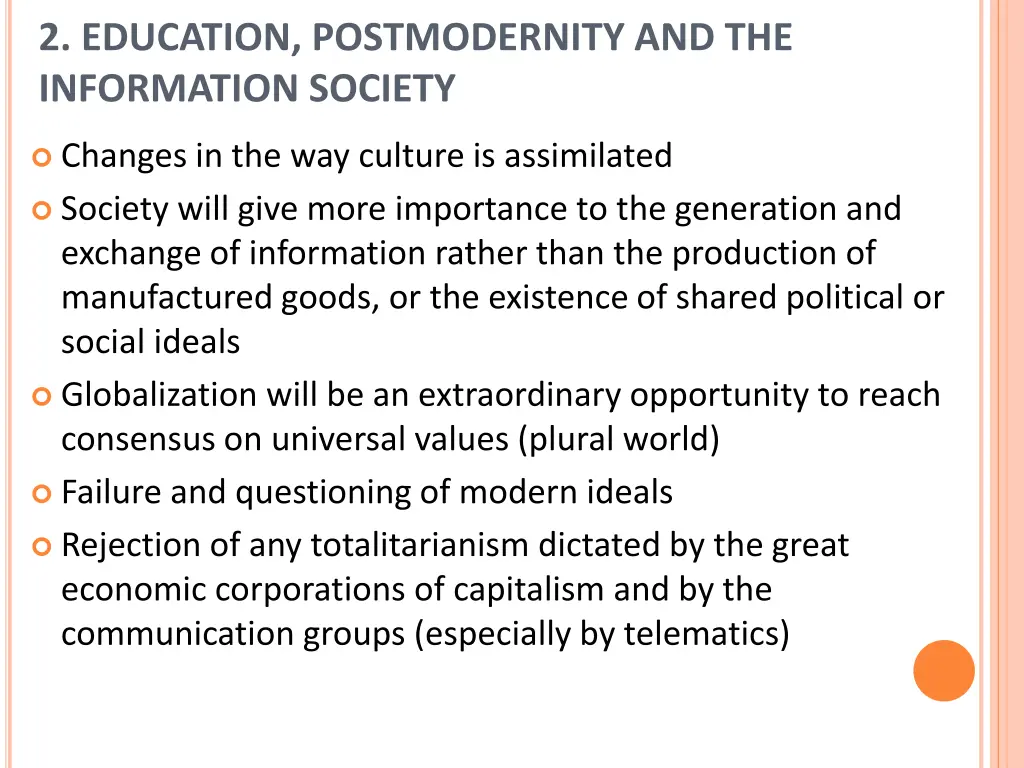 2 education postmodernity and the information