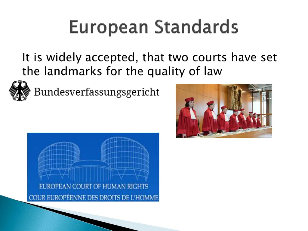 it is widely accepted that two courts have