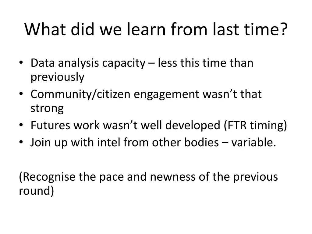 what did we learn from last time