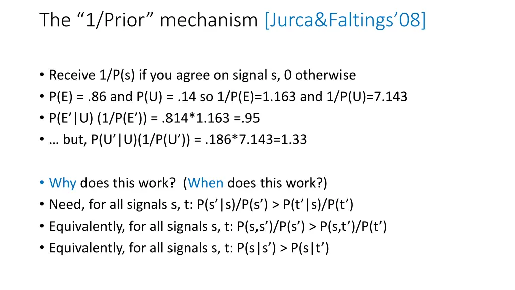 the 1 prior mechanism jurca faltings 08