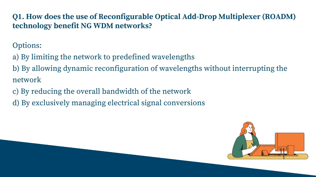 q1 how does the use of reconfigurable optical
