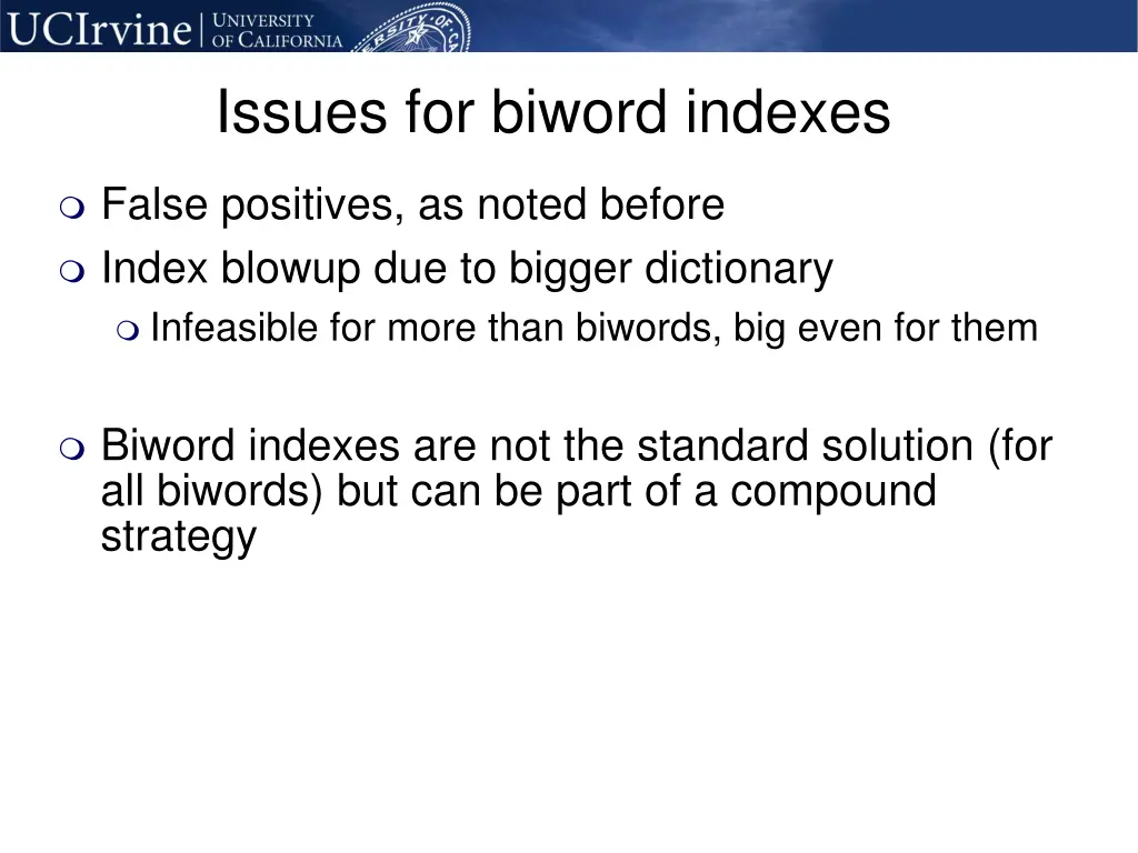 issues for biword indexes