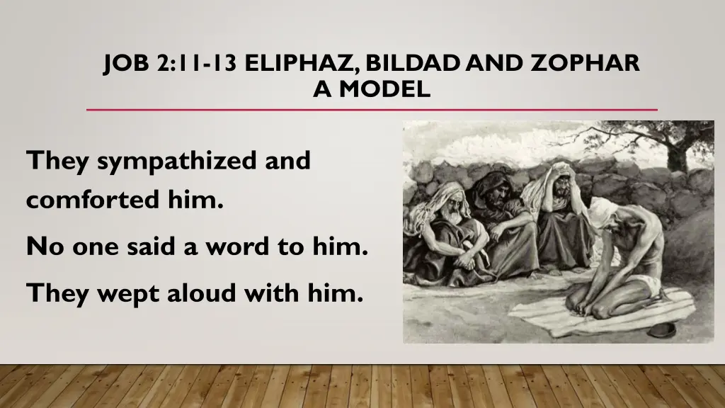 job 2 11 13 eliphaz bildad and zophar a model
