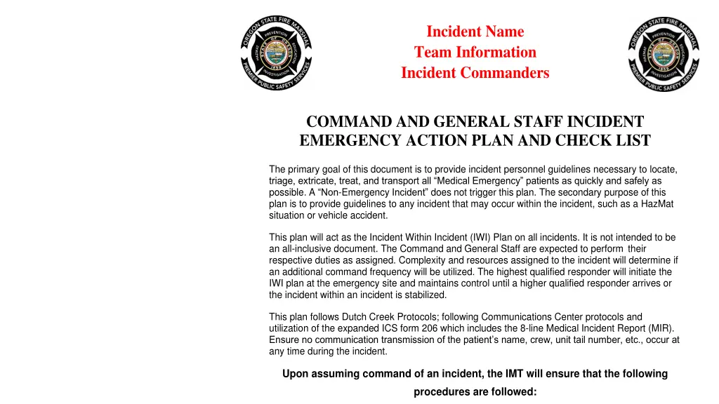 incident name team information incident commanders
