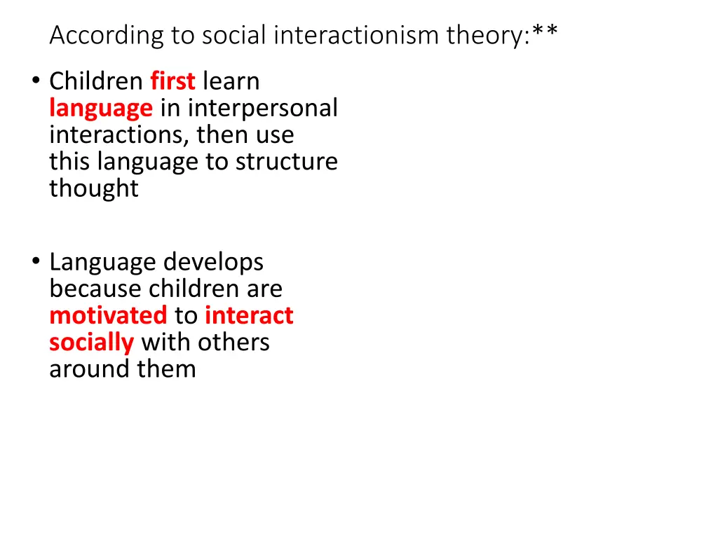 according to social interactionism theory