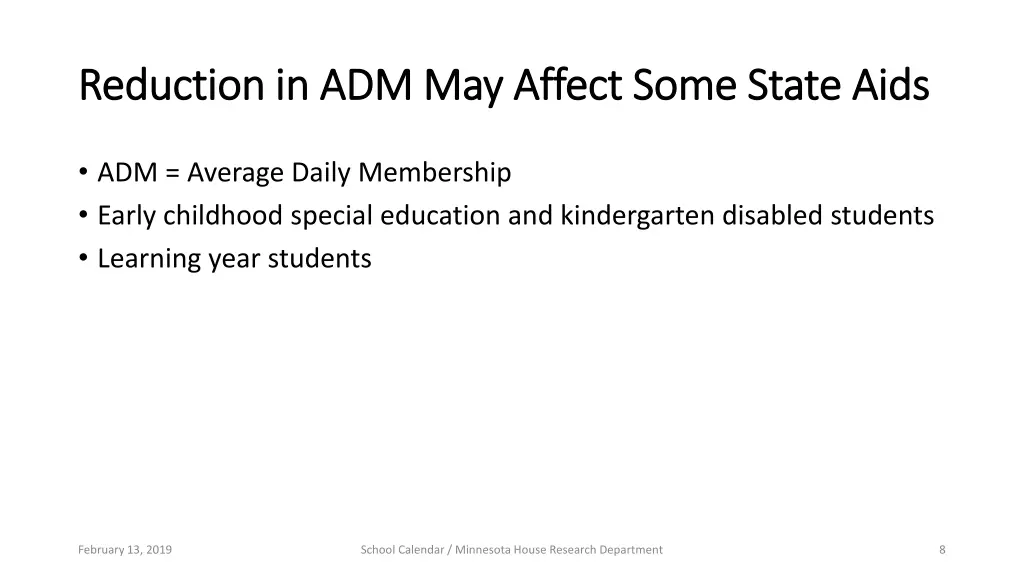 reduction in adm may affect some state aids