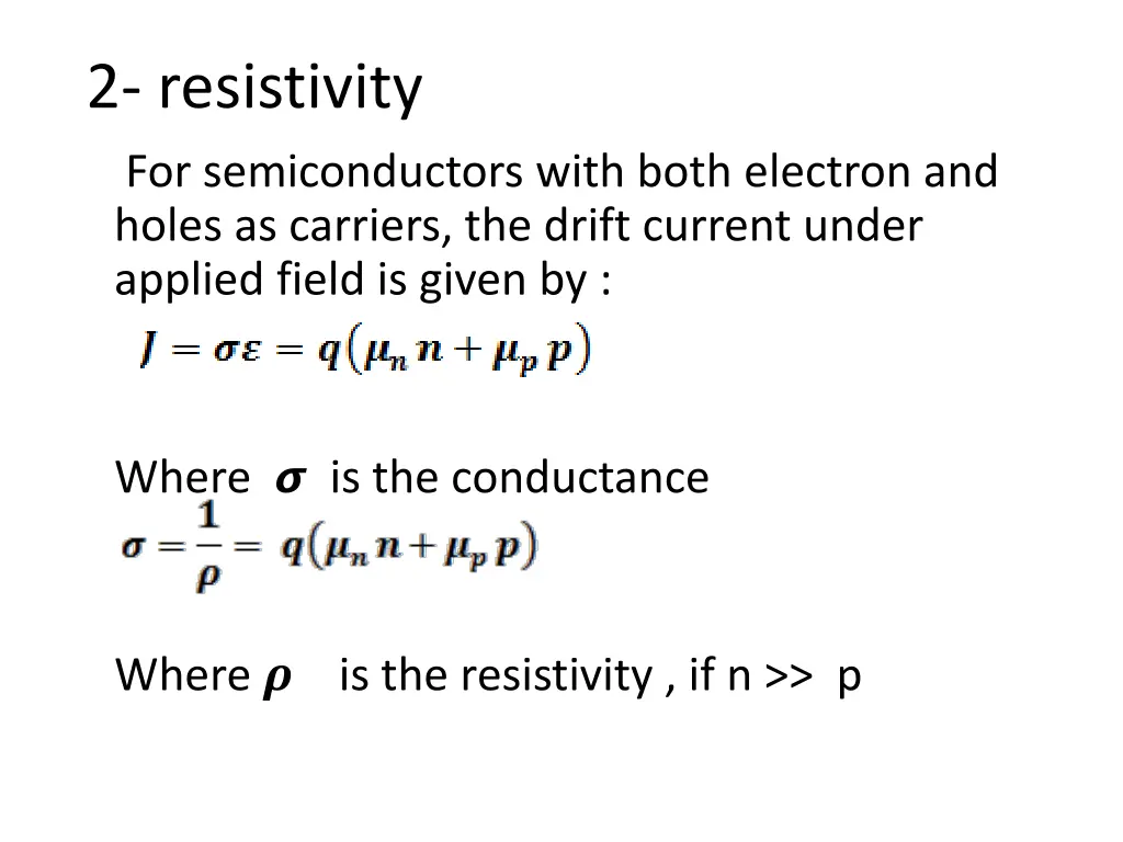 2 resistivity for semiconductors with both