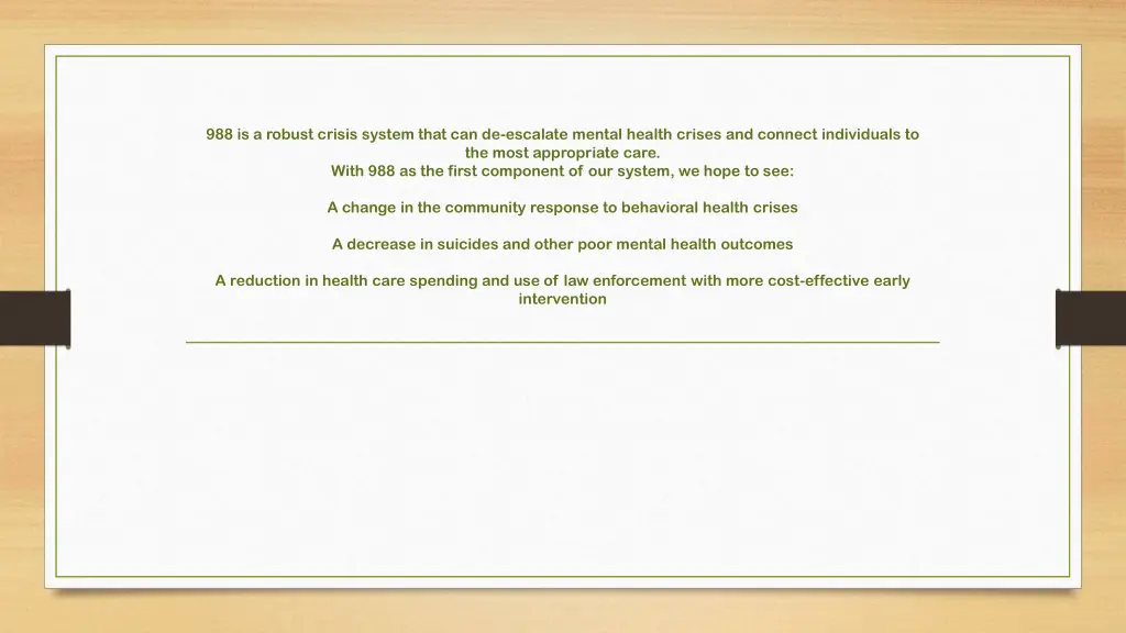 988 is a robust crisis system that