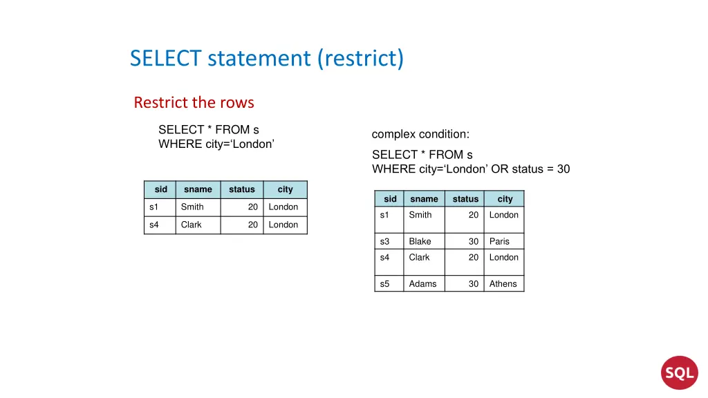 select statement restrict