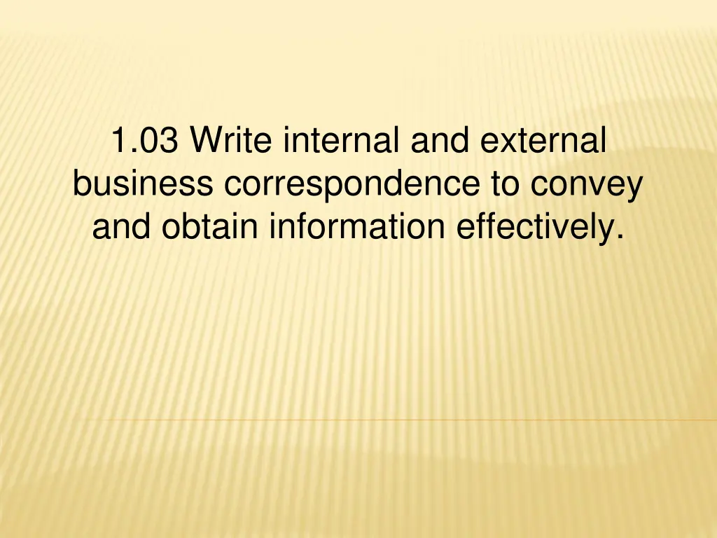 1 03 write internal and external business