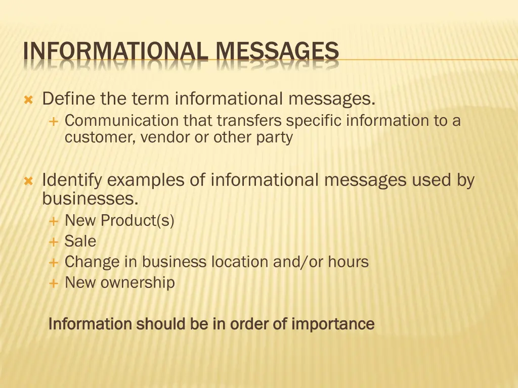 informational messages