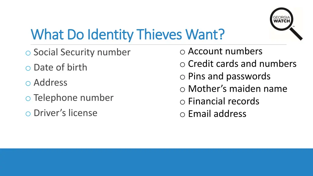 what do identity thieves want what do identity