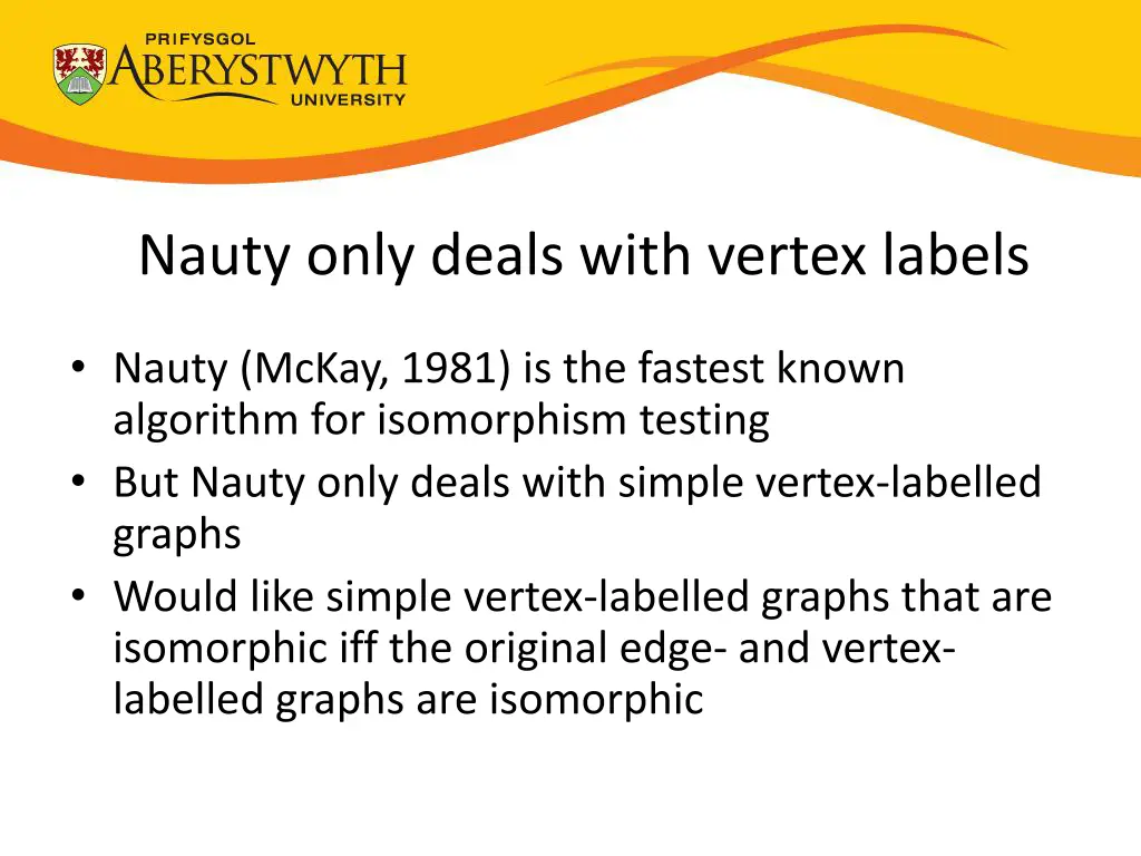 nauty only deals with vertex labels