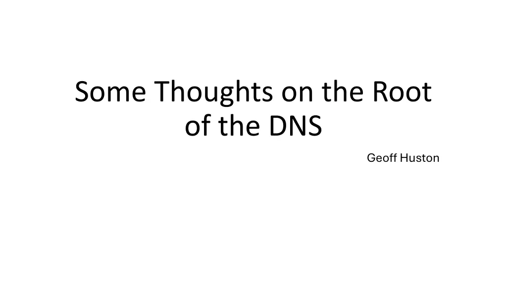 some thoughts on the root of the dns